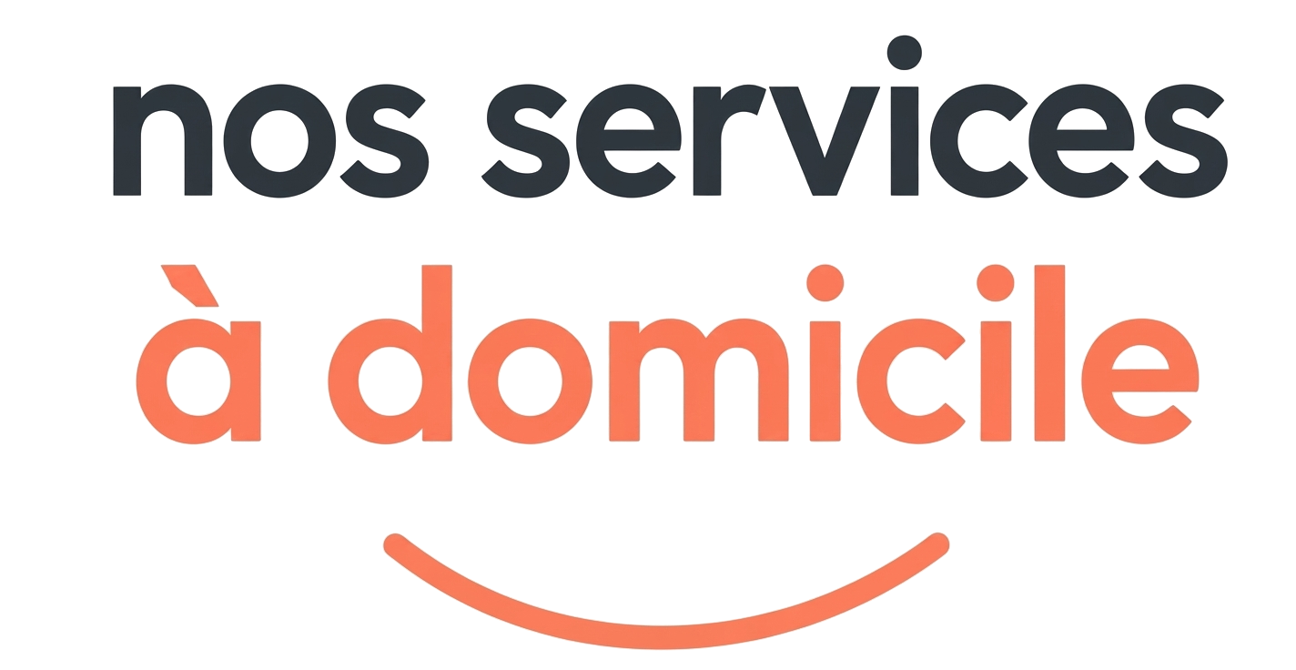 Nos Services à Domicile